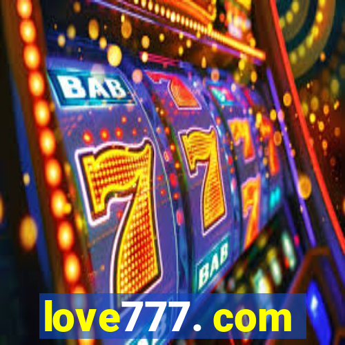 love777. com